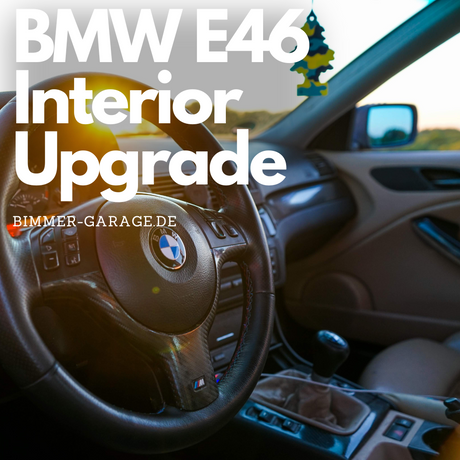 Luxuriöses Fahrgefühl: Innenraum-Upgrades für mehr Komfort im BMW E46