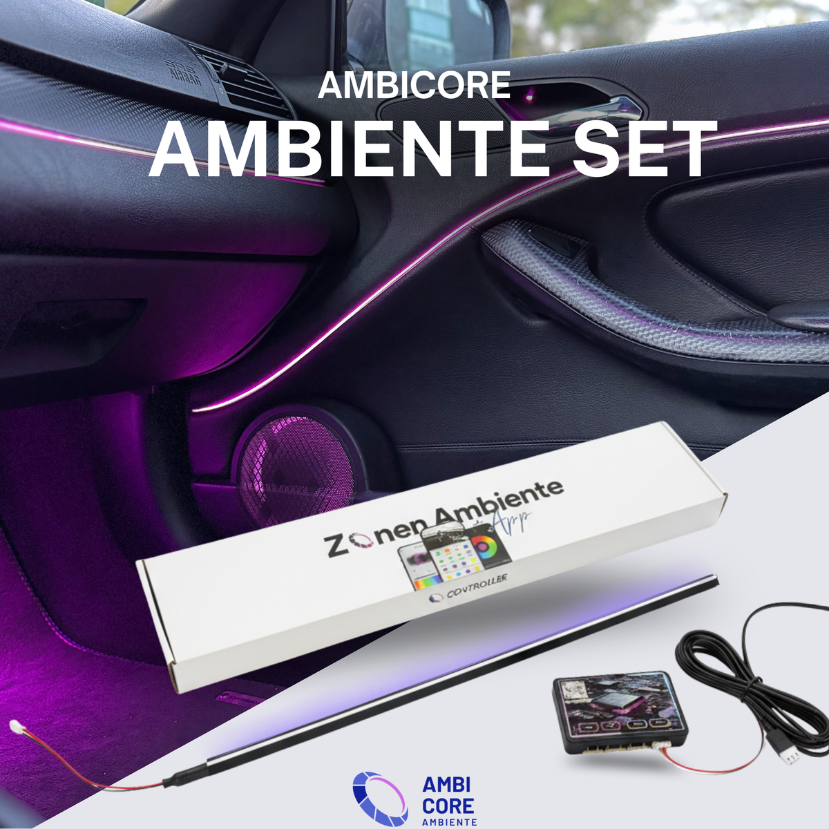 AmbiCore - Ambiente Beleuchtung - Nachrüstset - Individuell für alle Autos